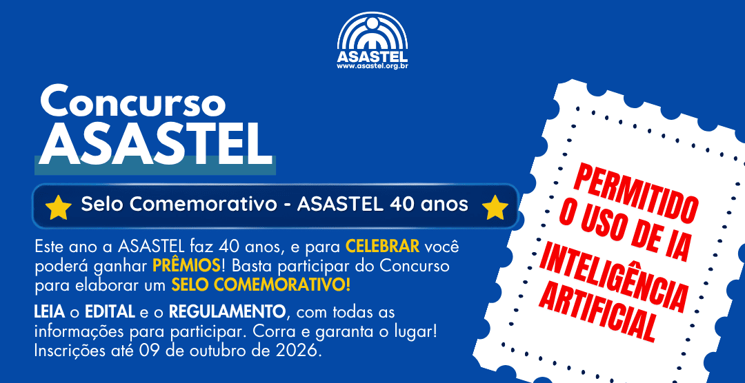 Concurso Selo Comemorativo - ASASTEL 40 Anos - Nova Data